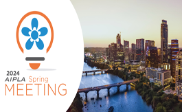 See you at the AIPLA Spring Meeting 2024 in Austin, Texas.